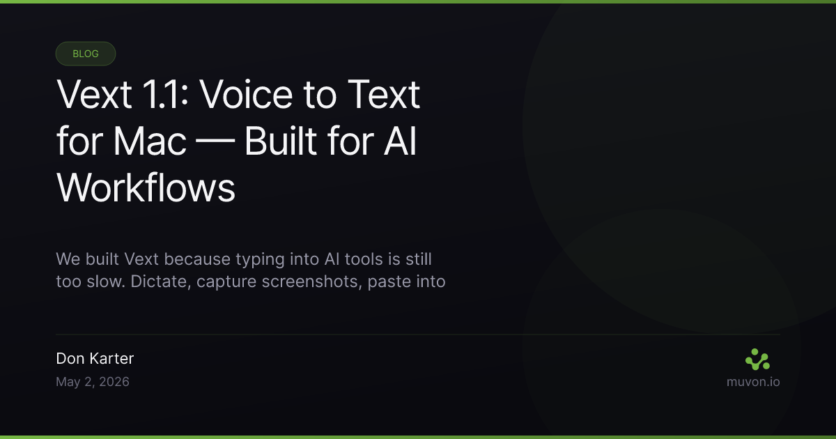 Vext 1.1 - Voice to text for Mac with screenshot capture, speaker recognition, AI cleanup, and meeting transcription
