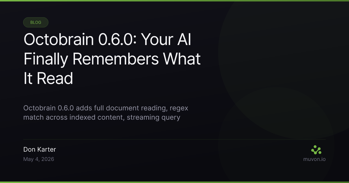 Octobrain 0.6.0 release — knowledge layer upgrades including read, match, and streaming queries