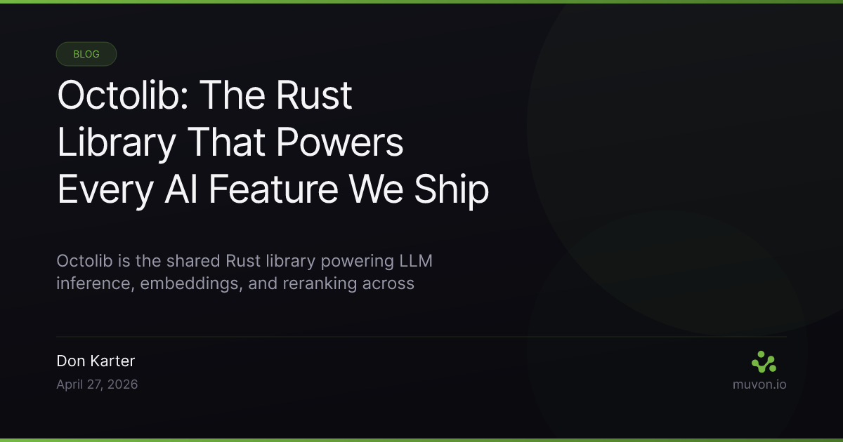 Octolib - The Rust library powering AI features across the Muvon stack