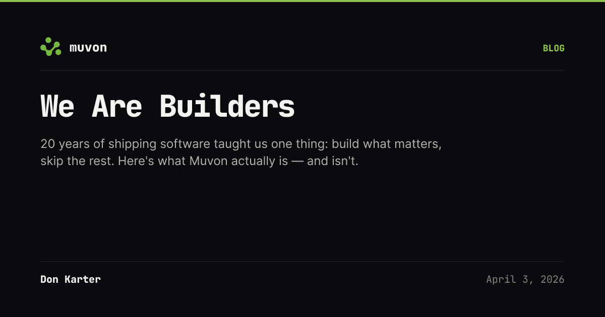 We Are Builders - Muvon blog post